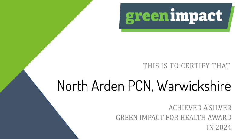 This is to certify that North Arden PCN Warwickshire achieved a silver green impact for health award 2024